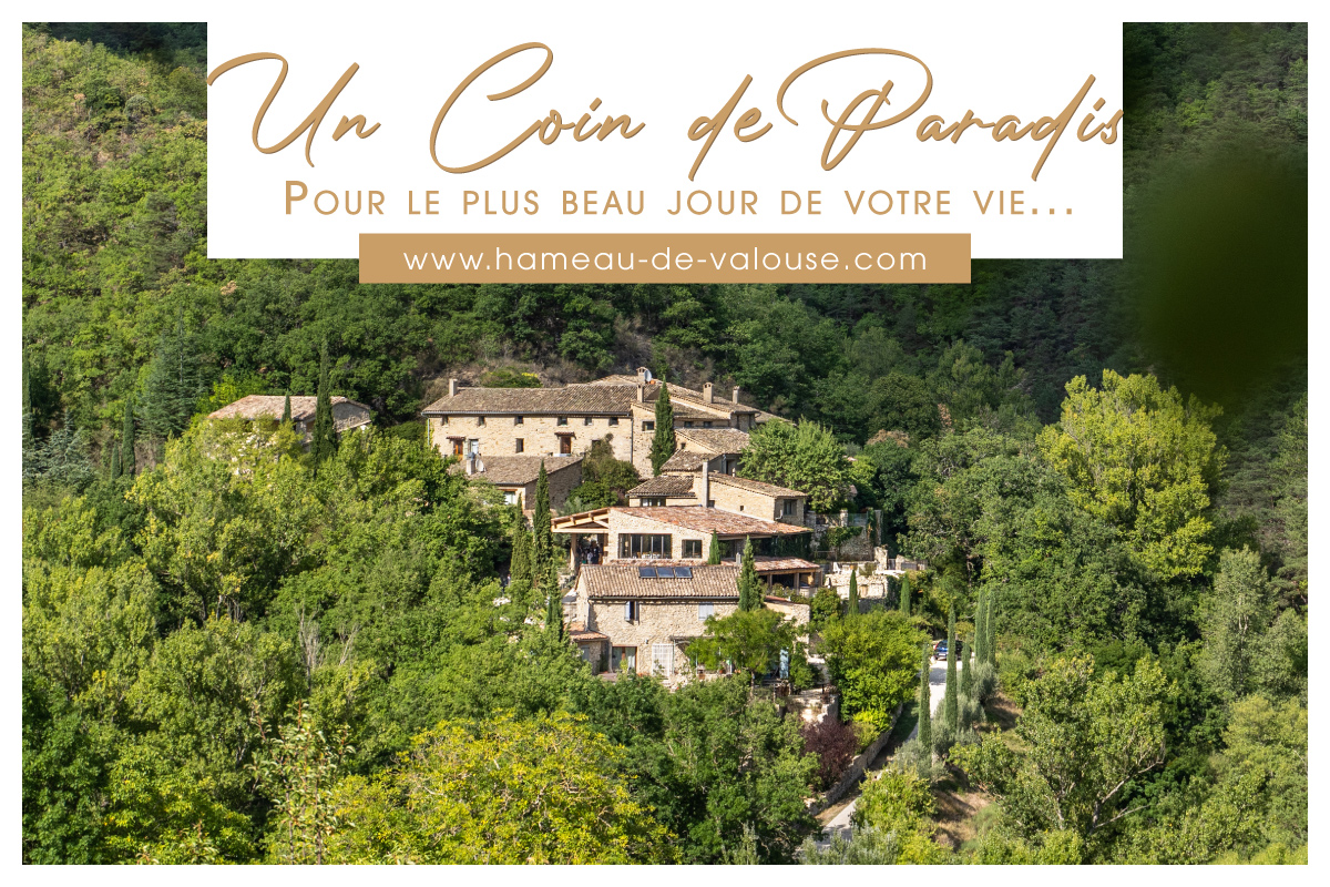 Hameau entier pour votre mariage près de Nyons
